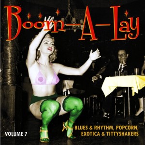 V.A. - Exotic Blues & Rhythm Vol 7 : Boom-A-Lay
